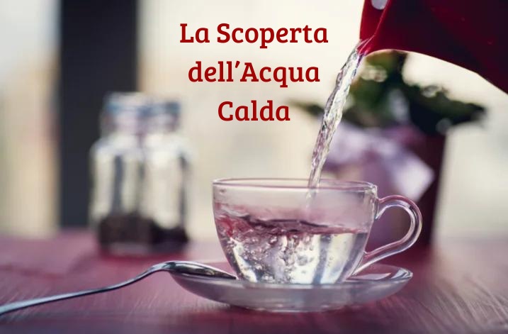 La Scoperta dellAcqua Calda